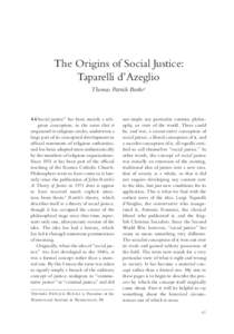 The Origins of Social Justice: Taparelli d’Azeglio Thomas Patrick Burke1 “