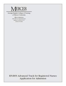 Georgia Baptist College of Nursing of Mercer University Office of Admissions 3001 Mercer University Drive Atlanta, GA