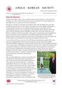 ANGLO - KOREAN  SOCIETY Newsletter MarchJoint Presidents: H.E. The Ambassador of the Republic of Korea, Sungnam Lim
