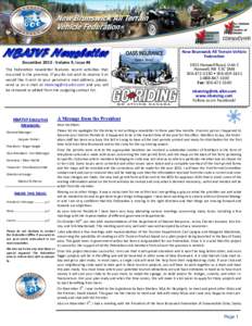 New Brunswick All Terrain Vehicle Federation December[removed]Volume 9, issue #4 The Federation newsletter features recent activities that occurred in the province. If you do not wish to receive it or would like it sent t