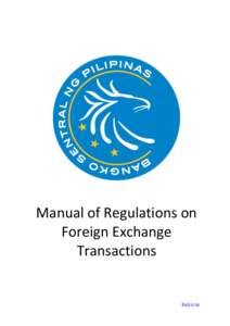 Manual of Regulations on Foreign Exchange Transactions Back to top