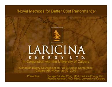 “Novel Methods for Better Cost Performance