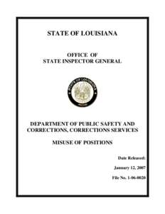 Baton Rouge metropolitan area / St. Gabriel /  Louisiana / Security guard / Inspector General / Dixon Correctional Institute / Louisiana / Capital punishment in Louisiana / Louisiana Correctional Institute for Women