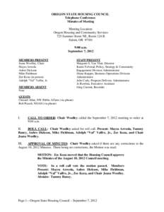 OREGON STATE HOUSING COUNCIL Telephone Conference Minutes of Meeting Meeting Location: Oregon Housing and Community Services 725 Summer Street NE, Room 124 B