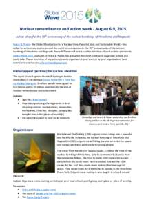 Nuclear remembrance and action week - August 6-9, 2015 Action ideas for the 70th anniversary of the nuclear bombings of Hiroshima and Nagasaki Peace & Planet - the Global Mobilization for a Nuclear-Free, Peaceful, Just, 