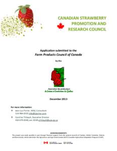 OFFICE CANADIEN CANADIAN STRAWBERRY DE PROMOTION ET DE RECHERCHE PROMOTION AND DE LA FRAISE RESEARCH COUNCIL