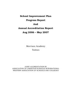School Improvement Plan Progress Report And Annual Accreditation Report Aug 2006 – May 2007