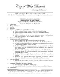 City of West Branch  ~A Heritage for Success~ ____________________________________________________ 110 N. Poplar Street • PO Box 218 • West Branch, Iowa[removed]5888 • Fax[removed] • www.westbranchi