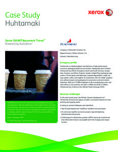 Case Study Huhtamaki Xerox SMARTdocument Travel Powered by AutoStore  TM