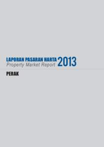 LAPORAN PASARAN HARTA  Property Market Report PERAK