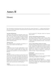 Annex II Glossary Note: The deﬁnitions in this glossary refer to the use of the terms in the context of this report. A ‘→’ indicates that the following term is also contained in this glossary. The glossary provid