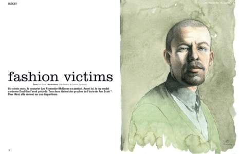 Lee Alexander McQueen  RÉCIT fashion victims Texte Ann Scott / Illustrations Gildo Medina @ Creative Syndicate