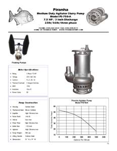 Piranha  Medium Duty Agitator Slurry Pump Model PS-750-A 7.5 HP / 3 Inch Discharge 230v/460v/three phase