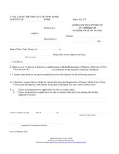 CIVIL COURT OF THE CITY OF NEW YORK COUNTY OF PART Index No. LT: AFFIDAVIT IN SUPPORT OF