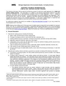 Michigan Department of Environmental Quality - Air Quality Division ADDITIONAL TECHNICAL INFORMATION FOR A METAL COIL 1 SURFACE COATING 2 PROCESS The following information will be used for the technical review of a permi