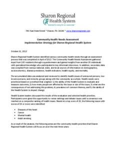 740 East State Street * Sharon, PA 16146 * www.sharonregional.com  Community Health Needs Assessment Implementation Strategy for Sharon Regional Health System October 21, 2013 Sharon Regional Health System identified var