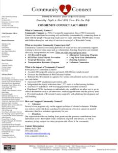 COMMUNITY CONNECT FACT SHEET What is Community Connect? Community Connect is a 501(c)3 nonprofit organization. Since 1966 Community Connect has contributed to creating safe and healthy communities by connecting those in 