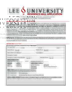 UndergradAPP_2012_FINAL:Layout[removed]:28 PM Page 4  RESIDENCE HALL APPLICATION Office of Residential Life and Housing ~ PO Box 3450 ~ Cleveland, TN[removed]-LEE-9930 ~ ([removed] ~ housing@leeuniversity
