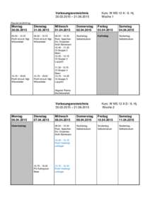 Vorlesungsverzeichnis – Kurs: W MS 12 A / 6. Hj. Woche 1
