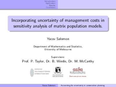 Incorporating uncertainty of management costs in sensitivity analysis of matrix population models.