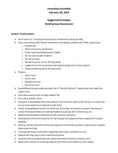 Innovation Assembly February 26, 2013 Suggested Strategies (Small group discussions)  Student Transformation