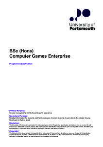 BSc (Hons) Computer Games Enterprise Programme Specification EDM-DJ[removed]Primary Purpose: