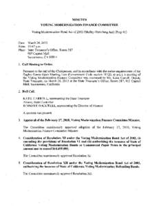 MINUTES VOTING MODERNIZATION FINANCE COMMITTEE Voting Modemization Bond Act of[removed]Shelley-Hertzberg Act) (Prop 41) Date: March 20, 2013 Time: 10:47 a.m.