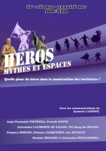 1  2 Héros, mythes et espaces Quelle place du héros dans la construction des territoires ?