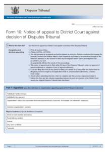 Disputes Tribunal For more information visit www.justice.govt.nz/tribunals CIV: (Office use only)