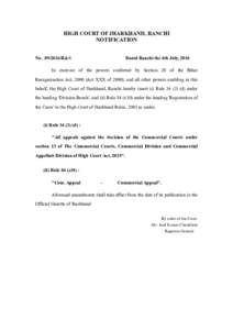 HIGH COURT OF JHARKHAND, RANCHI NOTIFICATION NoR&S Dated Ranchi the 4th July, 2016