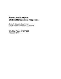 Bruce A. Babcock, Chad E. Hart, Gary M. Adams, and Patrick C. Westhoff Working Paper 00-WP 238 February 2000