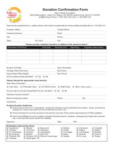 Donation Confirmation Form  Kids In Need Foundation 3055 Kettering Blvd., Suite 119 | Dayton, OH 45439 | www.kinf.org | Tax # [removed]removed] | Phone: +[removed] | Fax: +[removed]