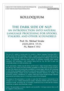 FAKULTÄT FÜR WIRTSCHAFTSINFORMATIK UND WIRTSCHAFTSMATHEMATIK Kolloquium The Dark Side of NLP: An Introduction into Natural