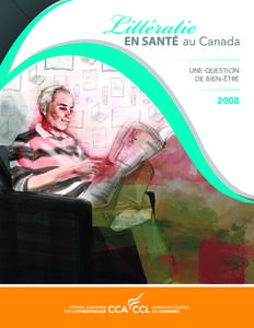 Une question de bien-être 2008  Le présent document s’appuie sur les travaux de T. Scott Murray, DataAngel Policy Research