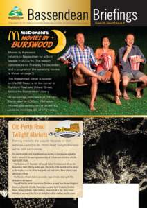 Bassendean Briefings  A Newsletter for the residents of Ashfield, Bassendean and Eden Hill distributed by your Council Movies by Burswood returns to Bassendean for a third