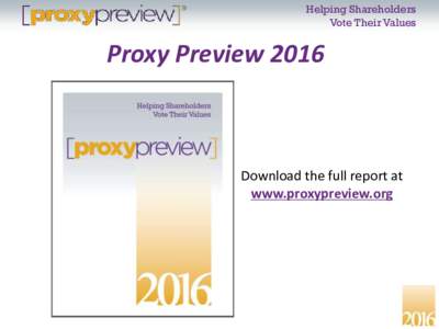 Helping Shareholders Vote Their Values Proxy PreviewDownload the full report at