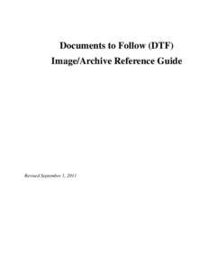 Documents to Follow (DTF) Image/Archive Reference Guide