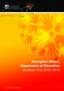 Aboriginal Affairs, Department of Education Strategic Planwww.aboriginalaffairs.nsw.gov.au