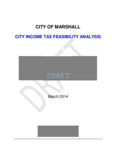 CITY OF MARSHALL CITY INCOME TAX FEASIBILITY ANALYSIS DRAFT March 2014