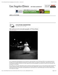 The undiscovered street photography of Vivian Maier - latimes.com:15 PM ENTERTAINMENT