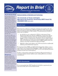 Report In Brief U.S. Department of Commerce Ofﬁce of Inspector General June 2009 Why We Did this Review National Institute of Standards and Technology The University of Texas at