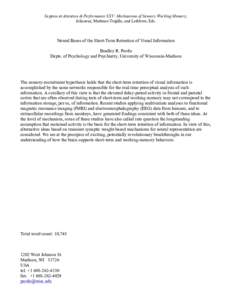 In press at Attention & Performance XXV: Mechanisms of Sensory Working Memory, Jolicoeur, Martinez-Trujillo, and Lefebvre, Eds. Neural Bases of the Short-Term Retention of Visual Information Bradley R. Postle Depts. of P