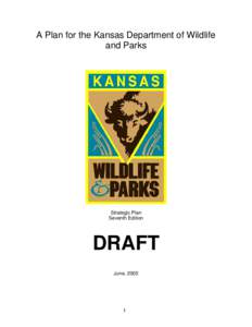 A Plan for the Kansas Department of Wildlife and Parks Strategic Plan Seventh Edition