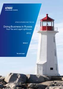 KPMG IN RUSSIA AND THE CIS  Doing Business in Russia: Your Tax and Legal Lighthouse 2012