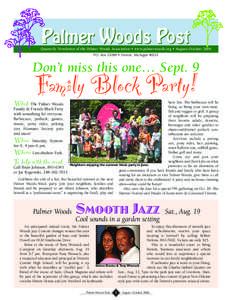 Palmer Woods Post  Quarterly Newsletter of the Palmer Woods Association • www.palmerwoods.org • August~October 2006 P.O. Box 21086 • Detroit, Michigan[removed]Don’t miss this one… Sept. 9