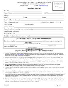 PHILADELLPHIA SKATING CLUB & HUMANE SOCIETY 220 Holland Avenue, Ardmore, PA[removed]8700 e-mail: [removed]  For Office Use Only