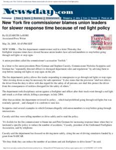 Newsday.com: New York fire commissioner blames union leaders for slower response time because of red light policy