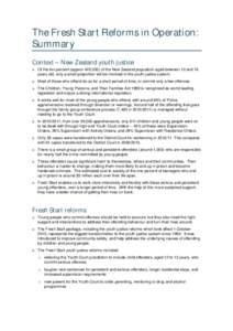 The Fresh Start Reforms in Operation: Summary Context – New Zealand youth justice > Of the ten percent (approx 420,000) of the New Zealand population aged between 10 and 16 years old, only a small proportion will be in