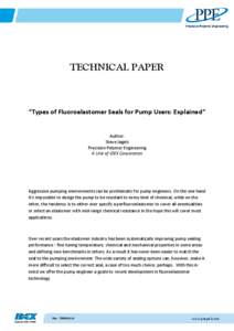 TECHNICAL PAPER  “Types of Fluoroelastomer Seals for Pump Users: Explained” Author: Steve Jagels
