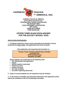 HARNESS TRACKS OF AMERICA with funding assistance from: INTERNATIONAL SOUND CORPORATION THE SNYDER FAMILY TIOGA HORSEMEN’S ASSOCIATION JEFF GURAL